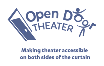 Open Door Theater - Making Theater Accessible on Both Sides of the Curtain